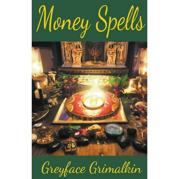 Money Spells, (Paperback)