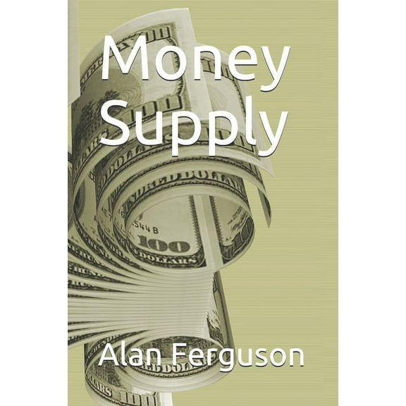 Money Supply (Paperback)