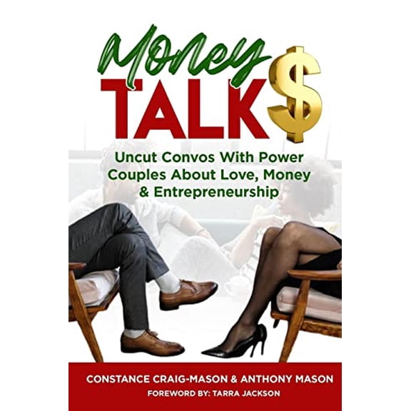 Pre-Owned Money Talk$: Uncut Convos With Power Couples About Love, Money & Entrepreneurship (Paperback) 1716562708 9781716562709