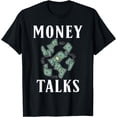 thumbnail image 1 of Money Talks Loving Money T-Shirt, 1 of 4