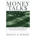 thumbnail image 1 of Pre-Owned Money Talks: Speech, Economic Power, and the Values of Democracy Paperback, 1 of 1