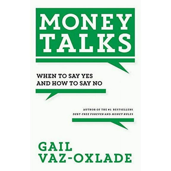 Money Talks: When To Say Yes And How To Say No