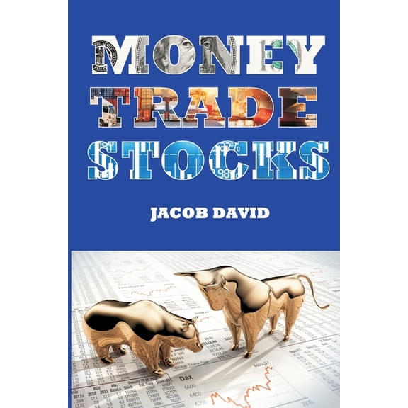 Money Trade Stocks, (Paperback)
