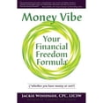 thumbnail image 1 of Pre-Owned Money Vibe: Your Financial Freedom Formula (Paperback) 0692997288 9780692997284, 1 of 1