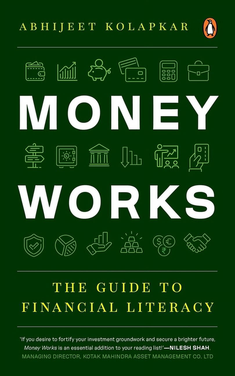 Money Works: The Guide to Financial Literacy, (Paperback