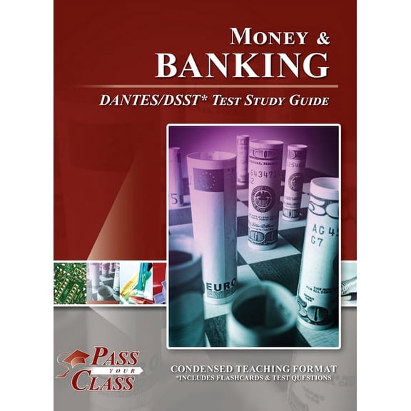 Money and Banking DANTES/DSST Test Study Guide, (Hardcover)