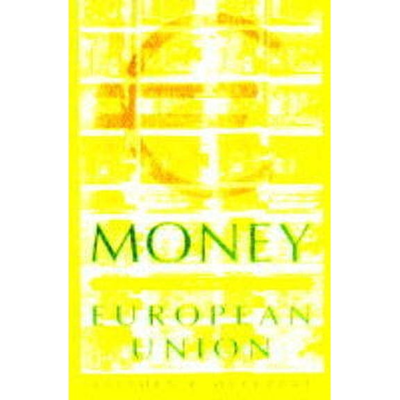 Pre-Owned Money and European Union (Hardcover)
