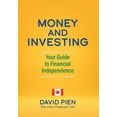 thumbnail image 1 of Money and Investing: Your Guide to Financial Independence, (Hardcover), 1 of 1
