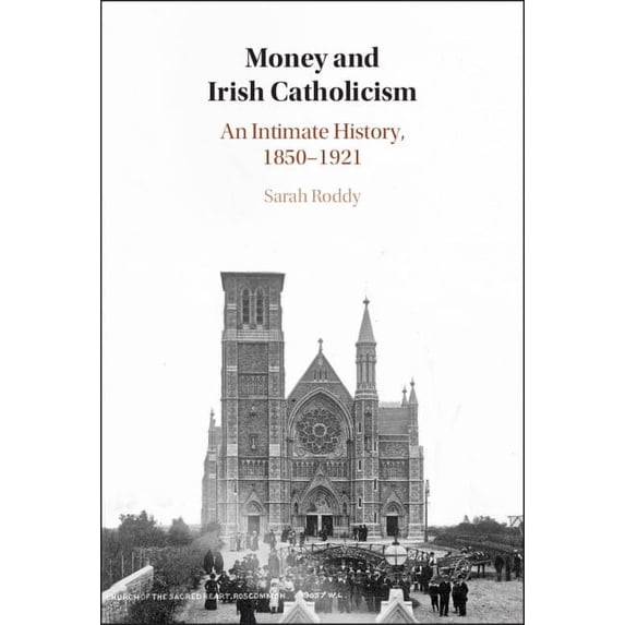 Money and Irish Catholicism, (Hardcover)