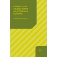thumbnail image 1 of Money and Trade Wars in Interwar Europe, (Paperback), 1 of 1