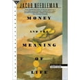 thumbnail image 1 of Pre-Owned Money and the Meaning of Life (Paperback) 0385262426 9780385262422, 1 of 1