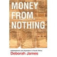 thumbnail image 1 of Money from Nothing : Indebtedness and Aspiration in South Africa (Paperback), 1 of 1