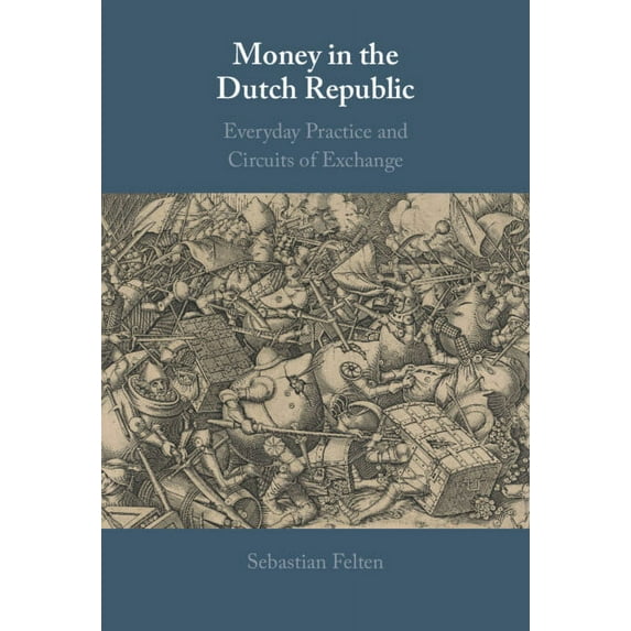 Money in the Dutch Republic, (Hardcover)