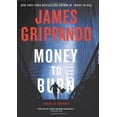 thumbnail image 1 of Pre-Owned Money to Burn (Hardcover) by James Grippando, 1 of 1