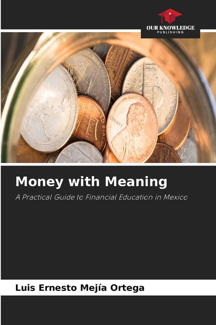 Money with Meaning, (Paperback)