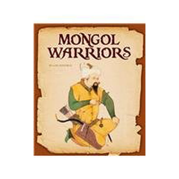 Pre-Owned Mongol Warriors (Library Binding) 1631437569 9781631437564