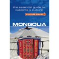 thumbnail image 1 of Pre-Owned Mongolia - Culture Smart!: The Essential Guide to Customs & Culture (Paperback) 1857337174 9781857337174, 1 of 1