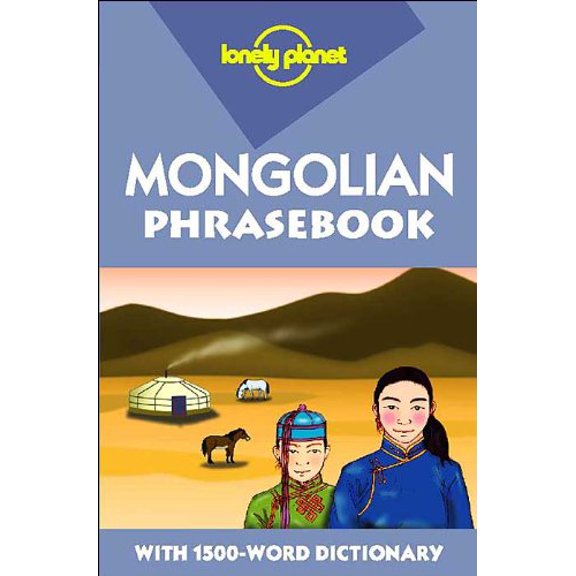 Pre-Owned Lonely Planet Mongolian Phrasebook (Unknown) 086442308X 9780864423085
