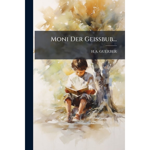 Moni Der Geissbub... (Paperback)