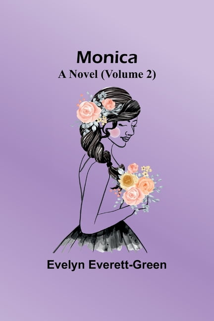 Monica: A Novel (Volume 2), (Paperback)