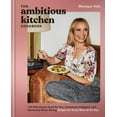 thumbnail image 1 of Monique Volz: The Ambitious Kitchen Cookbook: 125 Ridiculously Good for You, Sometimes Indulgent, and Absolutely Never Boring Recipes for Every Meal of the Day (Hardcover), 1 of 8
