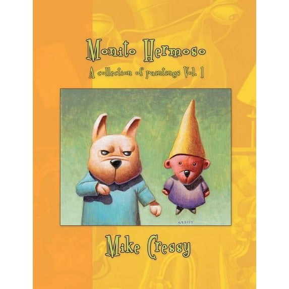 Monito Hermoso Vol. 1 (Paperback) by Mike Cressy