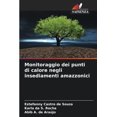 thumbnail image 1 of Monitoraggio dei punti di calore negli insediamenti amazzonici (Paperback), 1 of 1
