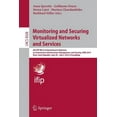 thumbnail image 1 of Monitoring and Securing Virtualized Networks and Services: 8th Ifip Wg 6.6 International Conference on Autonomous Infras, (Paperback), 1 of 1