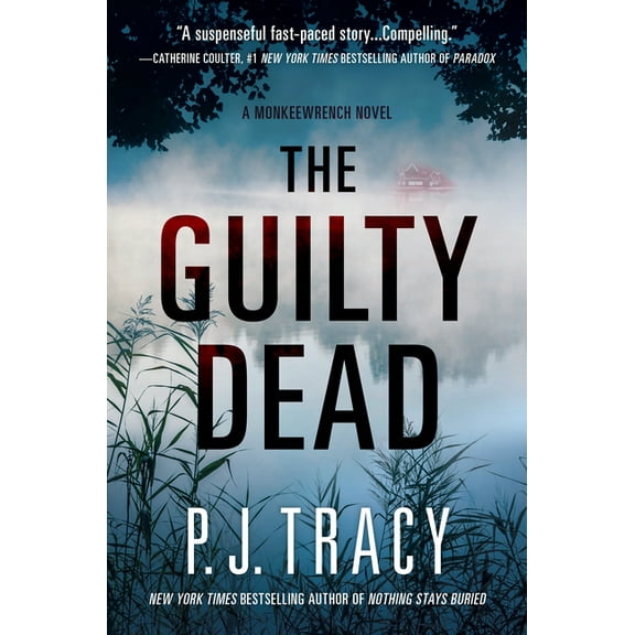 Monkeewrench Novel The Guilty Dead: A Monkeewrench Novel, (Hardcover)