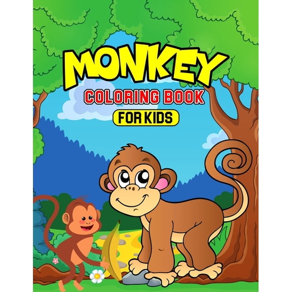 Monkey Coloring Book for Kids: A Fun Coloring Activity Book for Toddler/ Preschooler and Kids Ages 4-8 Gift for Boys & Girls (Paperback)
