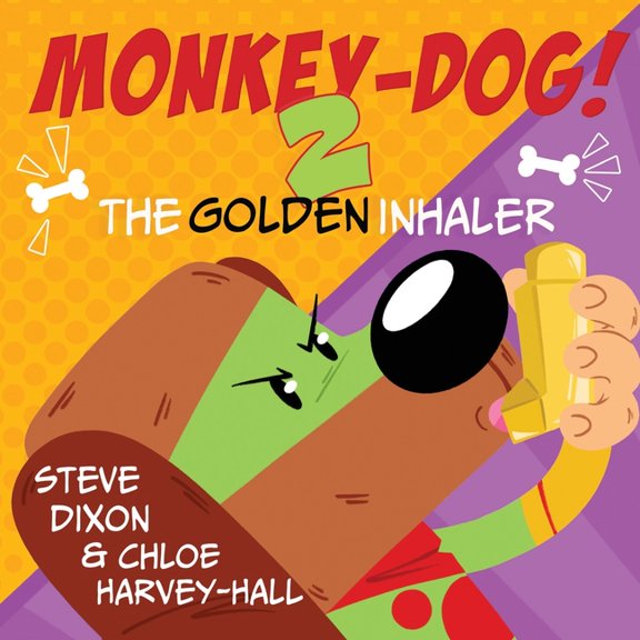 Monkey-Dog 2! The Golden Inhaler, (Paperback)