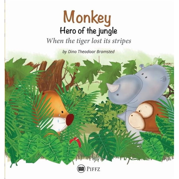 Monkey - Hero of the Jungle Monkey - Hero of the jungle: When the tiger lost its stripes, Book 1, (Hardcover)