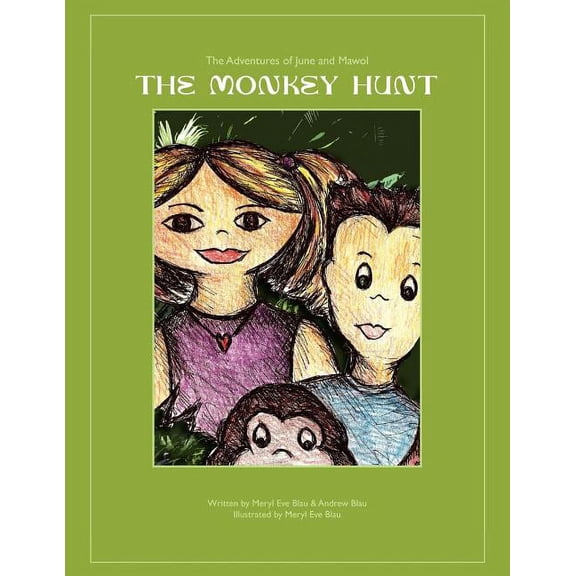 Monkey Hunt : The Adventures of June and Mawol