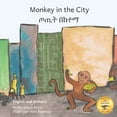 thumbnail image 1 of Monkey In The City: How to Outsmart An Umbrella Thief in Amharic and English, (Paperback), 1 of 1