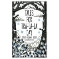 thumbnail image 1 of Monkey Mind Tales Tales For Tra-La-La Day, Book 4, (Hardcover), 1 of 1