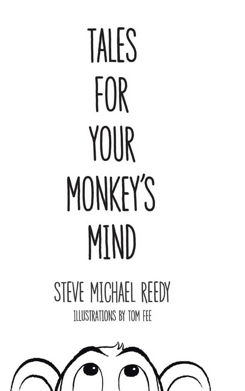 Monkey Mind Tales: Tales For Your Monkey's Mind (hardcover) - Walmart.com