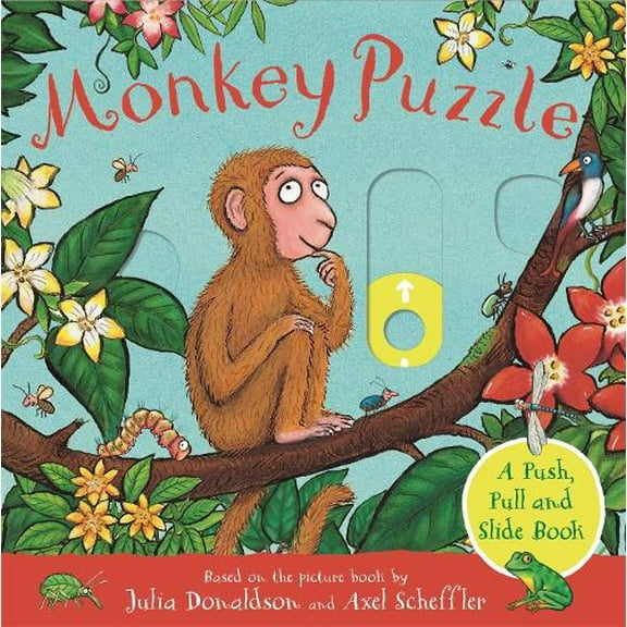 Julia Donaldson Monkey Puzzle: A Push, Pull and Slide Book (Board Book)