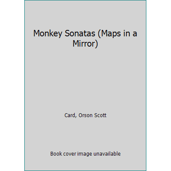 Pre-Owned Monkey Sonatas (Maps in a Mirror) (Unknown) 0812523679 9780812523676