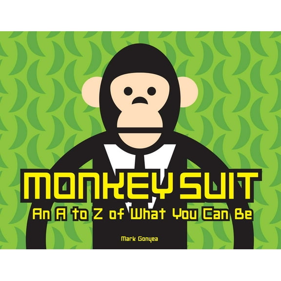 Monkey Suit : An A to Z of What You Can Be (Board book)