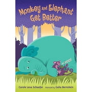 Monkey and Elephant Get Better : Candlewick Sparks (Hardcover)