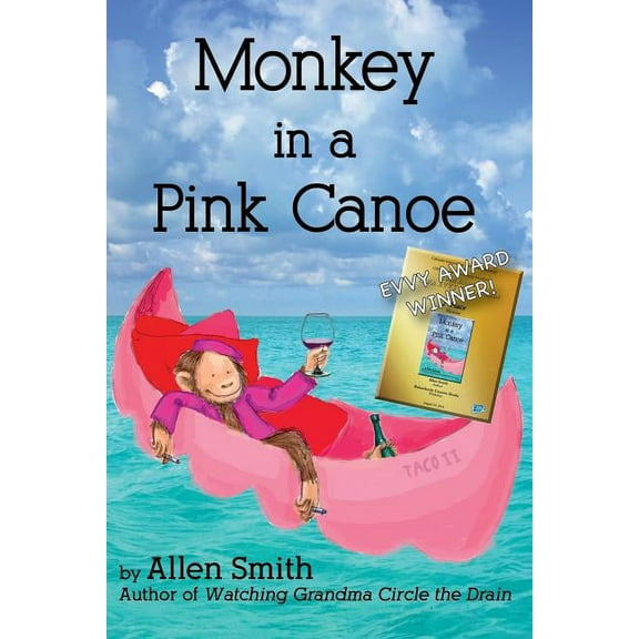 Monkey in a Pink Canoe (Paperback)