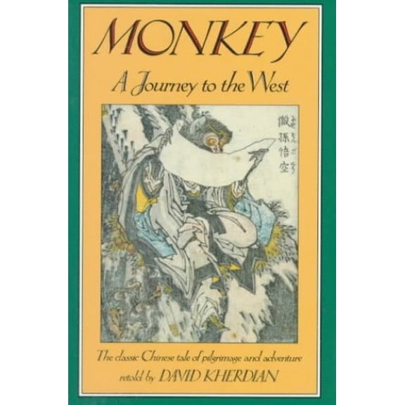 Pre-Owned Monkey ~ A Journey to the West (The classic Chinese tale of pilgrimage and adventure) (Paperback) 0877736529 9780877736523