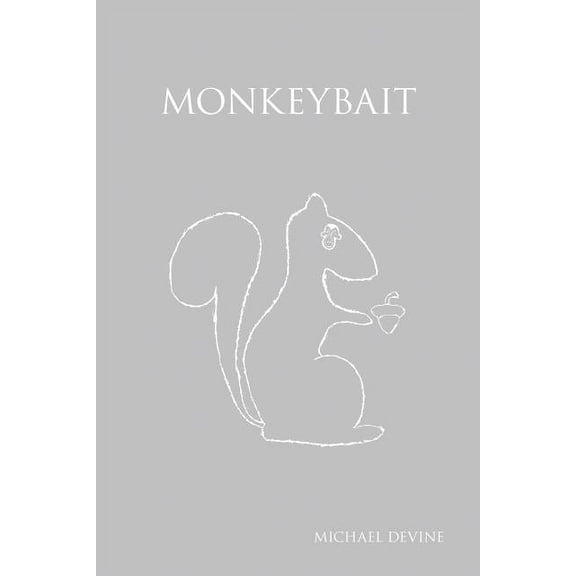 Monkeybait, (Paperback)