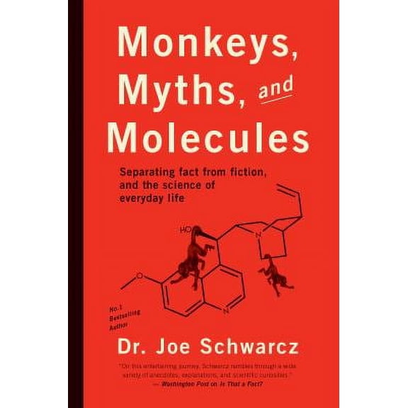 Pre-Owned Monkeys, Myths, and Molecules: Separating Fact from Fiction, and the Science of Everyday Life (Paperback) 1770411917 9781770411913