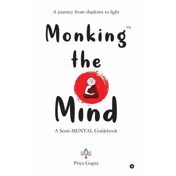 Monking the Mind: A Senti-MENTAL Guidebook, (Hardcover)