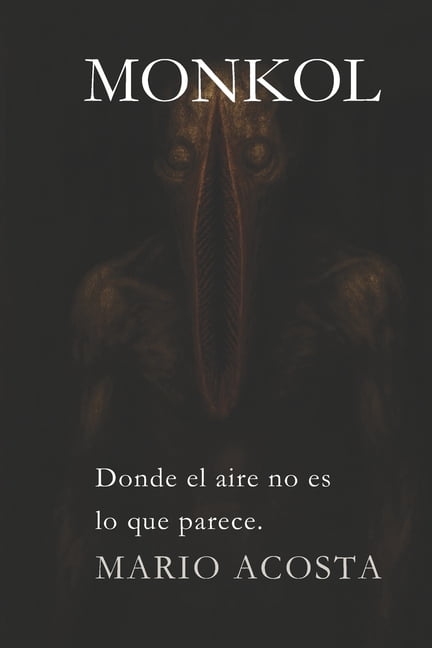 Monkol: La ciudad que sueÃ±a con sus muertos, (Paperback)