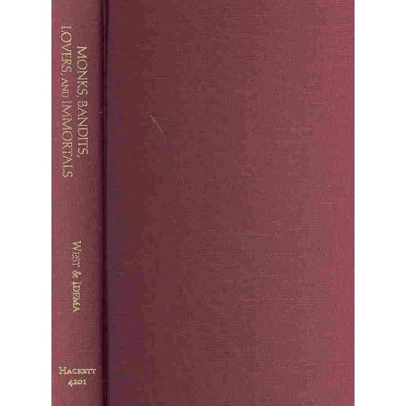 Monks, Bandits, Lovers, and Immortals : Eleven Early Chinese Plays (Hardcover)