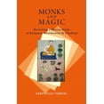 thumbnail image 1 of Monks and Magic: Revisiting a Classic Study of Religious Ceremonies in Thailand, (Paperback), 1 of 1