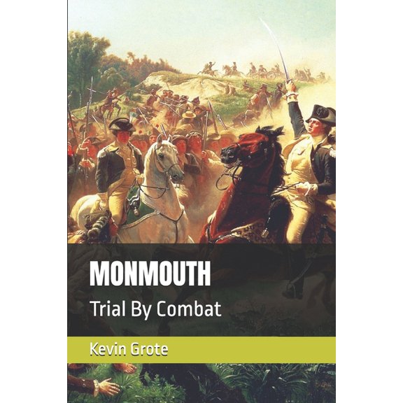 Monmouth: Trial By Combat, (Paperback)