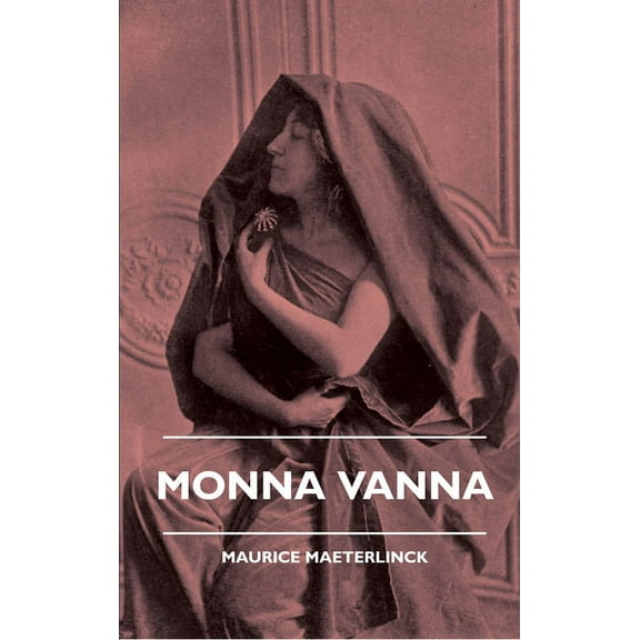 Monna Vanna, (Paperback)